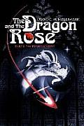 The Dragon and the Rose: The Turning Point