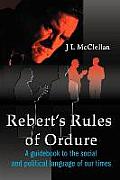 Robert's Rules of Ordure: A Guidebook to the Social and Political Language of Our Times