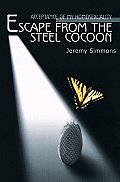 Escape from the Steel Cocoon: Accepting My Homosexuality