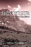 Montsegur: Love in the Time of the Inquisition