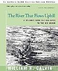 The River That Flows Uphill: A Journey from the Big Bang to the Big Brain
