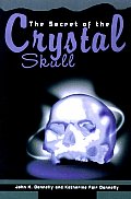 The Secret of the Crystal Skull