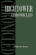 Hightower Chronicled