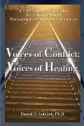 Voices of Conflict; Voices of Healing: A Collection of Articles by a Much-Loved Philadelphia Inquirer Columnist
