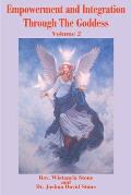 Empowerment and Integration Through the Goddess: Volume 2