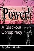 Power!: A Blackout Conspiracy