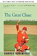 The Great Chase: The Dodger-Giants Pennant Race of 1951