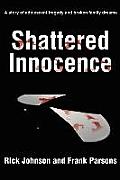 Shattered Innocence: A Story of Adolescent Tragedy and Broken Family Dreams