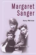 Margaret Sanger Every Child a Wanted Child