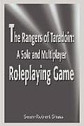 The Rangers of Taradoin: A Solo and Multiplayer Roleplaying Game