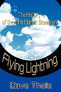 Flying Lightning The History of the 14th Fighter Squadron