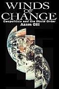 Winds of Change: Geopolitics and the World Order
