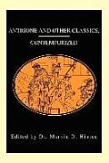 Antigone and Other Classics, Contemporized