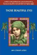 Those Beautiful Eyes A Novel of 2700 B C & the Present Day