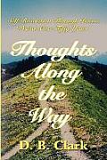 Thoughts Along the Way: Self-Revelation Through Poems Written Over Fifty Years