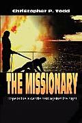 The Missionary: Hope is Like a Candle Held Against the Night