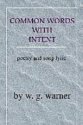 Common Words with Intent: Poetry & Song Lyrics