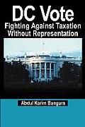 DC Vote: Fighting Against Taxation Without Representation