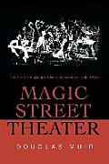 Magic Street Theater