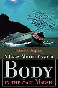 Body in the Salt Marsh: A Casey Miller Mystery