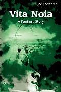 Vita Noia: A Fantasy Story