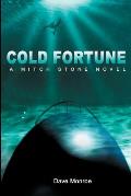 Cold Fortune: A Mitch Stone Novel