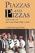 Piazzas and Pizzas: Adventures of the Clean Plate Club in Italy