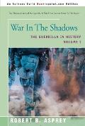 War in the Shadows: The Guerrilla in History Volume 1