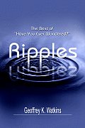 Ripples: The Best of Have You Ever Wondered?