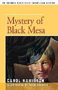 Mystery of Black Mesa