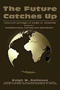 The Future Catches Up: Selected Writings of Ralph M. Goldman