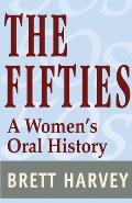 The Fifties: A Women's Oral History