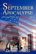 The September Apocalypse: An Eyewitness Account of the September 11th Disaster