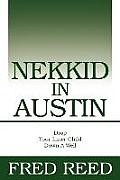 Nekkid in Austin Drop Your Inner Child Down a Well