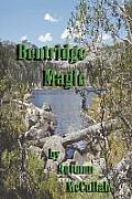 Bentridge Magic