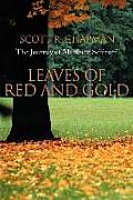 Leaves of Red & Gold The Journey of Matthew Schipani