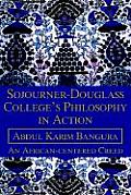 Sojourner-Douglass College's Philosophy in Action: An African-centered Creed