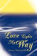 Love Lights My Way