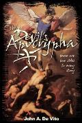 The Devil's Apocrypha: There are two sides to every story.