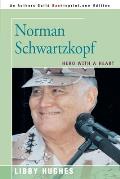 Norman Schwartzkopf: Hero with a Heart