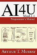Ai4u: Mind-1.1 Programmer's Manual