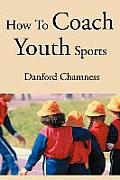 How to Coach Youth Sports