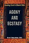 Agony and Ecstasy: Seeing God in Black Skin