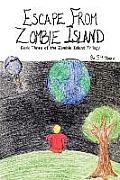 Escape from Zombie Island: Book Three of the Zombie Island Trilogy