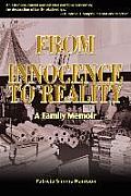From Innocence to Reality: A Family Memoir