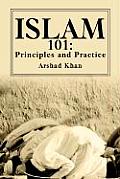 Islam 101: Principles and Practice