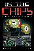In The Chips