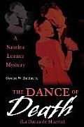 The Dance of Death (La Danza de Muerta): A Sandra Lerner Mystery