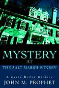 Mystery at the Salt Marsh Winery: A Casey Miller Mystery