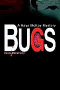 Bugs: A Hays McKay Mystery